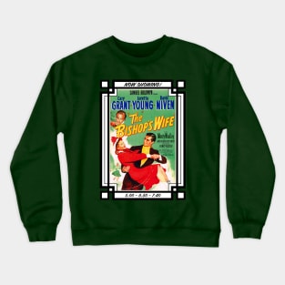 The Bishop's Wife Movie Poster Crewneck Sweatshirt